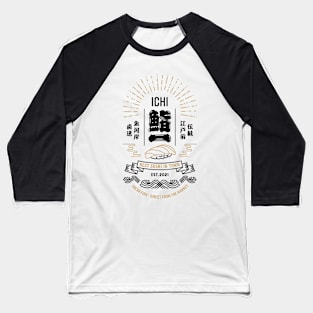 SUSHI ICHI - Best Sushi In Town Baseball T-Shirt